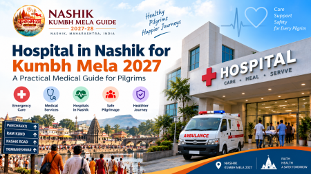 Hospital in Nashik for Kumbh Mela 2027 – A Practical Medical Guide for Pilgrims