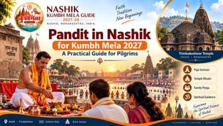 Pandit in Nashik for Kumbh Mela 2027 – A Practical Guide for Pilgrims