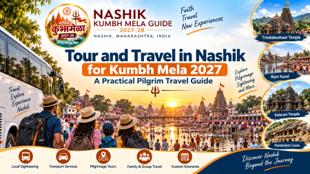 Tour and Travel in Nashik for Kumbh Mela 2027 – A Practical Pilgrim Travel Guide
